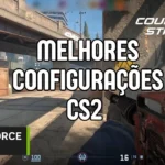 Melhores Configurações da NVIDIA para CS2