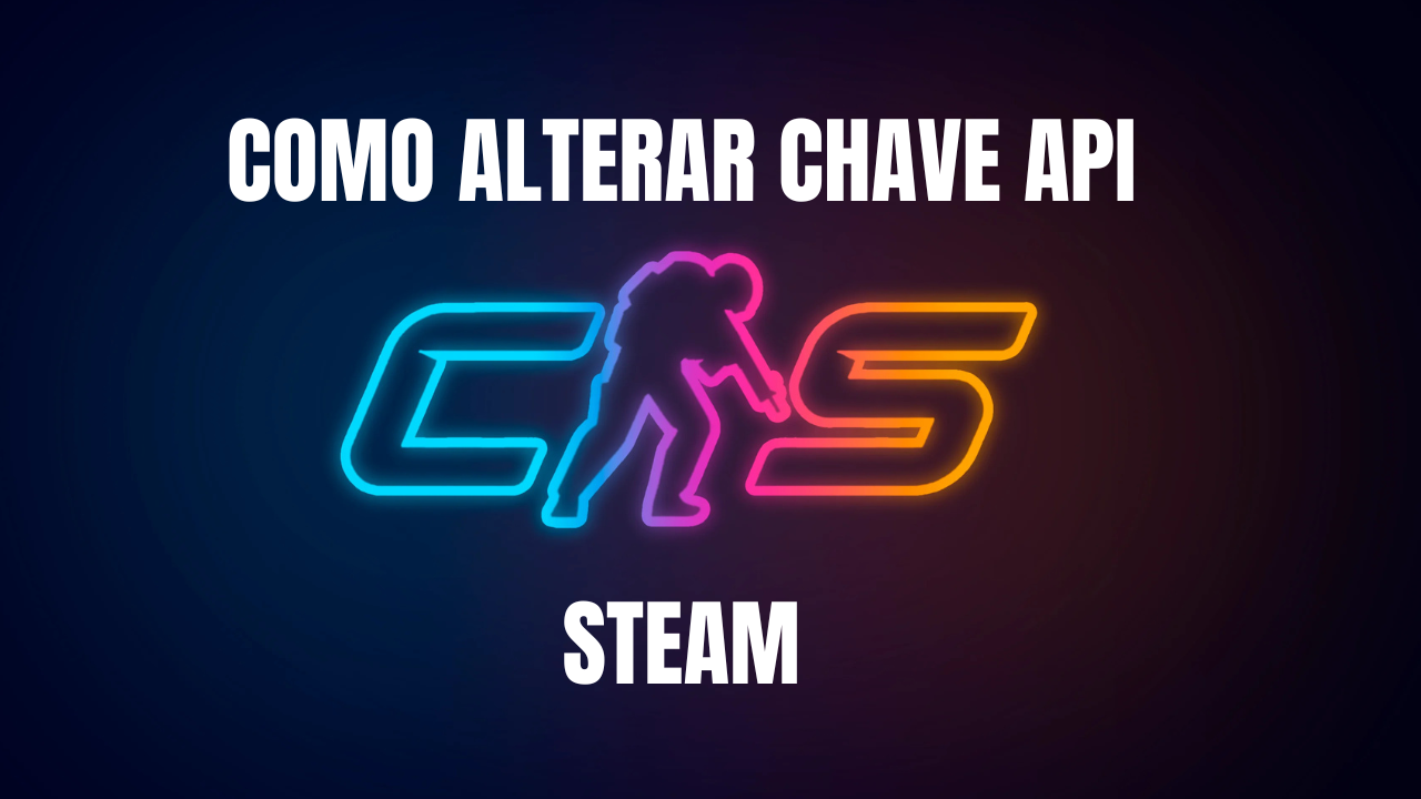 Como alterar sua chave de api steam